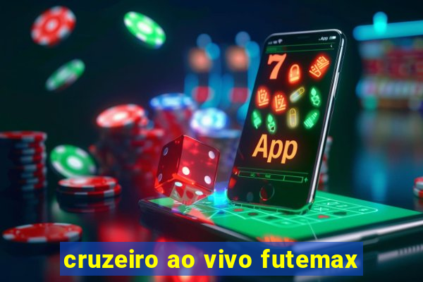 cruzeiro ao vivo futemax