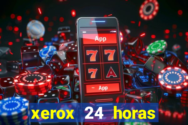 xerox 24 horas porto alegre