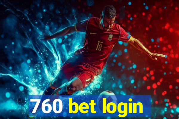 760 bet login