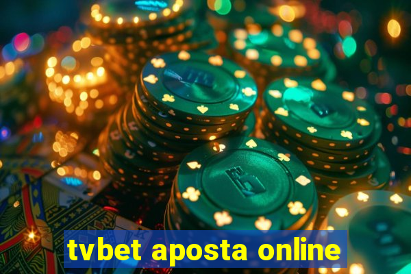 tvbet aposta online