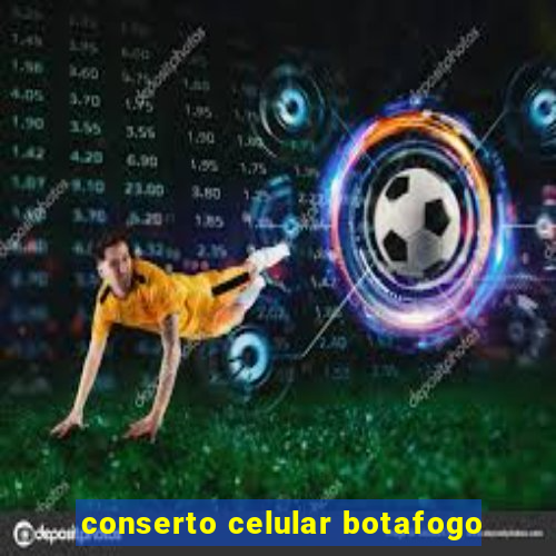 conserto celular botafogo