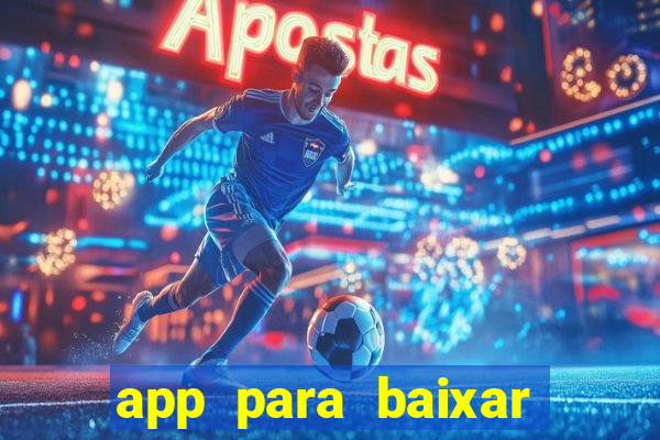 app para baixar jogos hackeados android