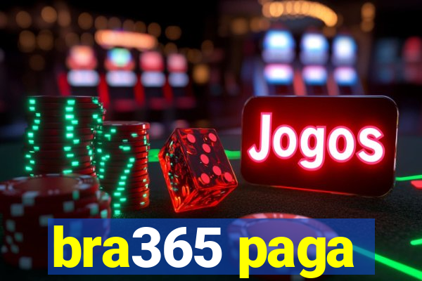 bra365 paga