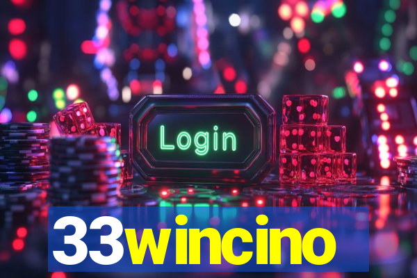 33wincino