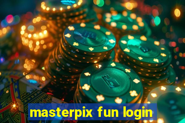 masterpix fun login