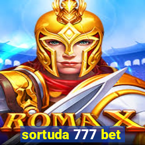 sortuda 777 bet