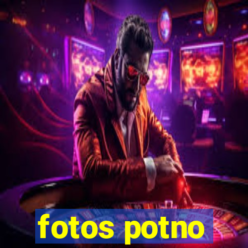 fotos potno