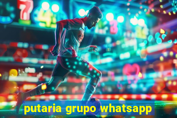 putaria grupo whatsapp