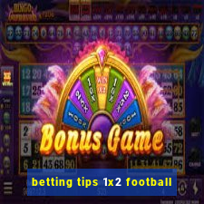 betting tips 1x2 football