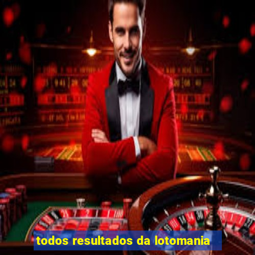 todos resultados da lotomania