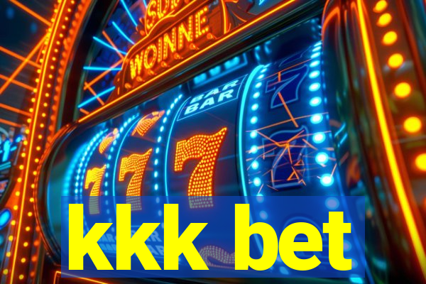 kkk bet