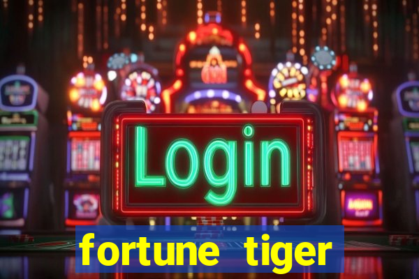 fortune tiger aposta 1 real