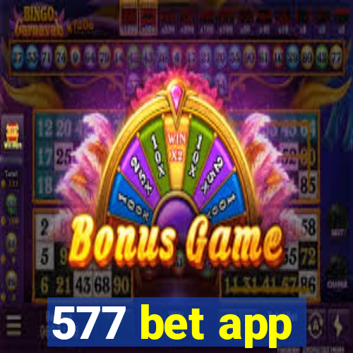 577 bet app