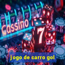 jogo de carro gol