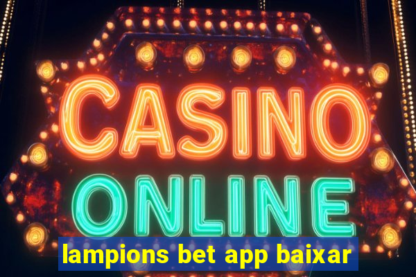 lampions bet app baixar