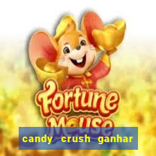 candy crush ganhar dinheiro de verdade