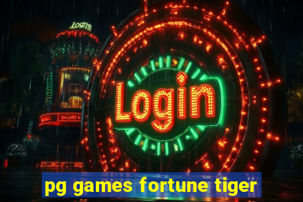 pg games fortune tiger