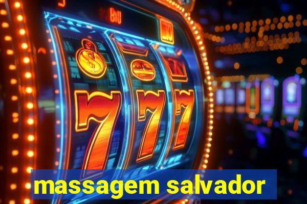 massagem salvador