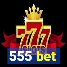 555 bet