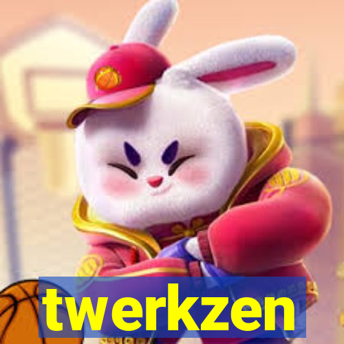 twerkzen