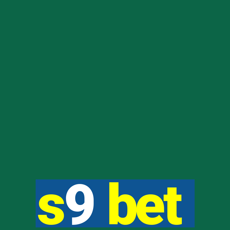 s9 bet