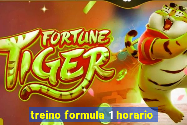 treino formula 1 horario