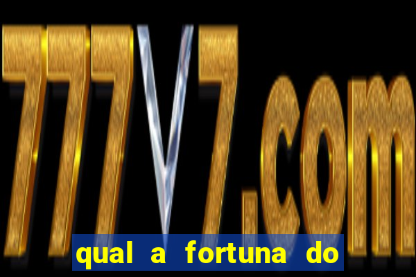 qual a fortuna do dono da cacau show