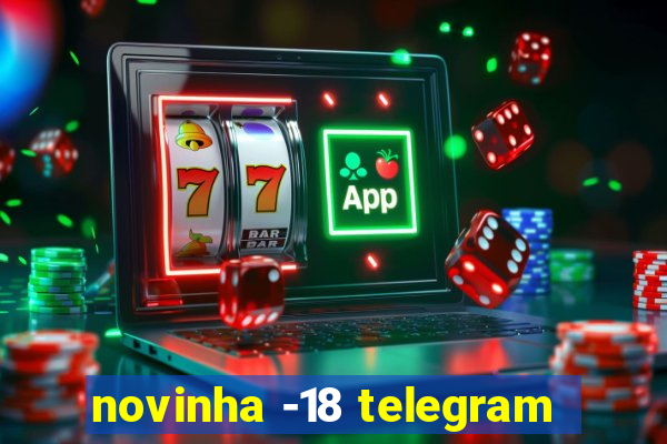 novinha -18 telegram