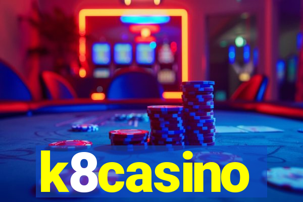 k8casino