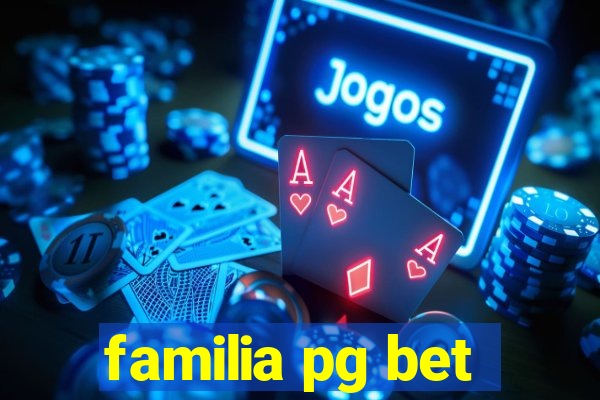 familia pg bet