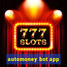 automoney bot app