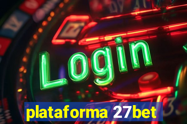 plataforma 27bet