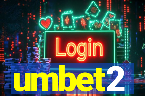 umbet2