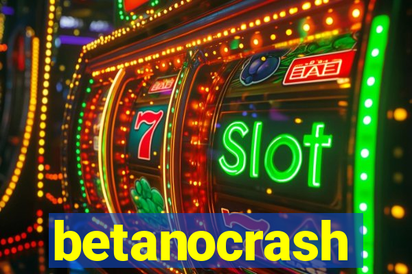 betanocrash