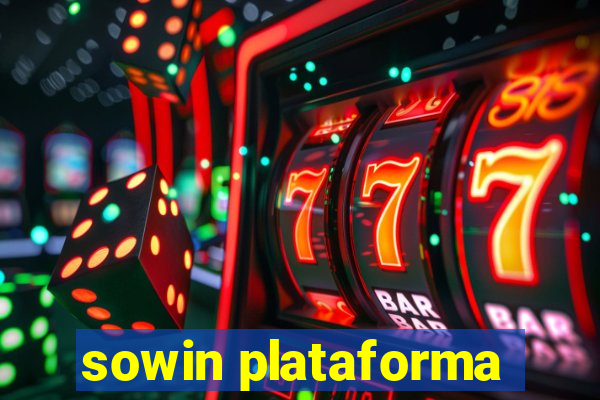 sowin plataforma