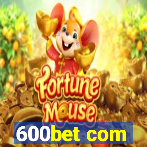 600bet com