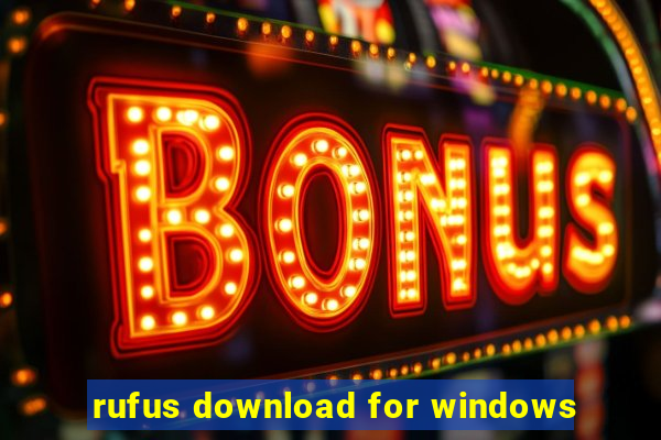 rufus download for windows