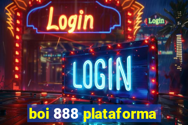 boi 888 plataforma