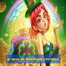 grupos de whatsapp cdzinhas