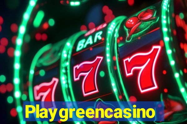 Playgreencasino