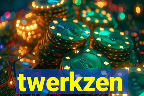 twerkzen