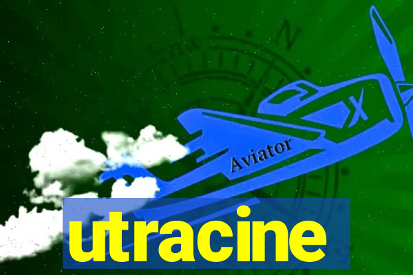 utracine